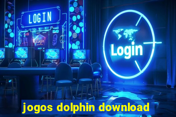 jogos dolphin download